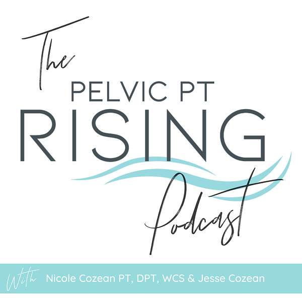 Pelvic PT Rising Podcast Artwork Image