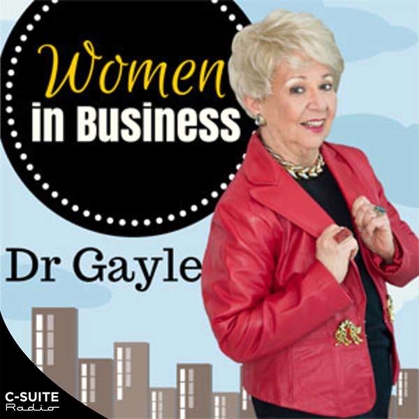 Women in Business with Dr. Gayle Carson Podcast Artwork Image
