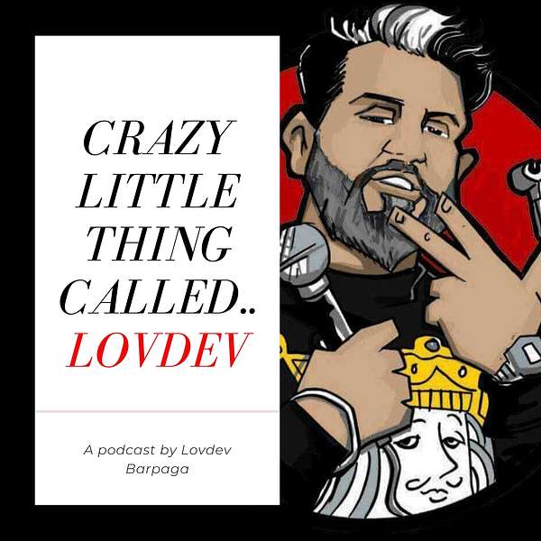 Crazy Little Thing Called Lovdev Podcast Artwork Image
