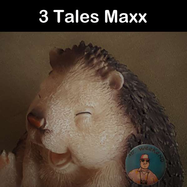 3 Tales Maxx Podcast Artwork Image