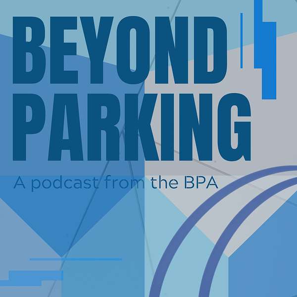 Beyond Parking  Podcast Artwork Image