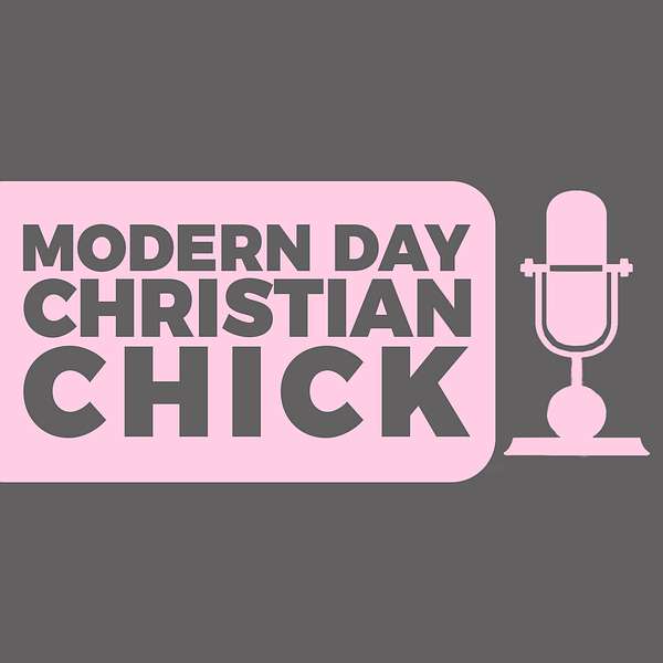 Modern Day Christian Chick Podcast Artwork Image