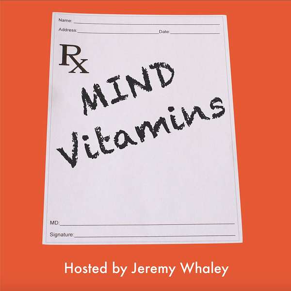 Mind Vitamins Podcast Podcast Artwork Image