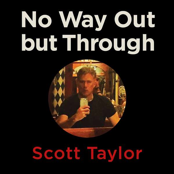 No Way Out but Through Podcast Artwork Image