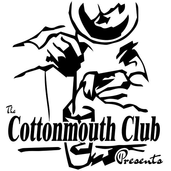 The Cottonmouth Club Presents: Bars, Bar Culture, Cocktails & Spirits Podcast Artwork Image