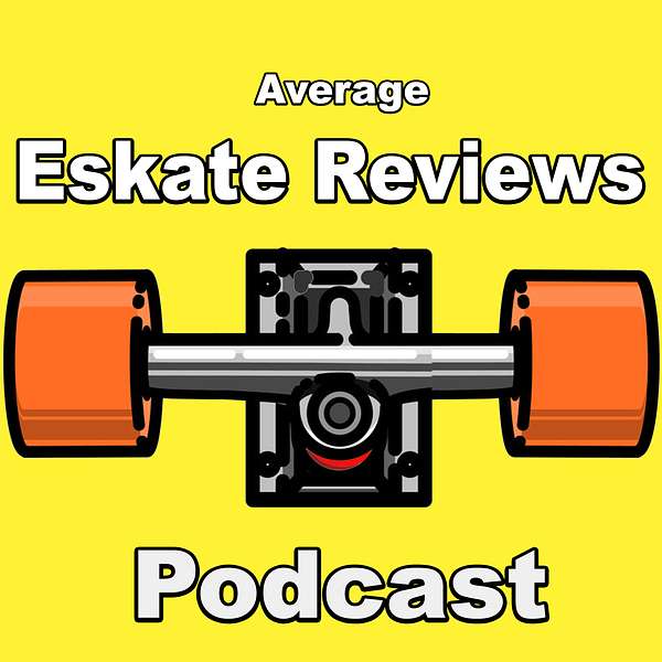 Average Eskate Reviews Podcast Podcast Artwork Image