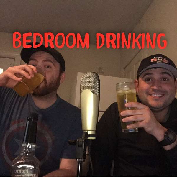Bedroom Drinking Podcast Artwork Image