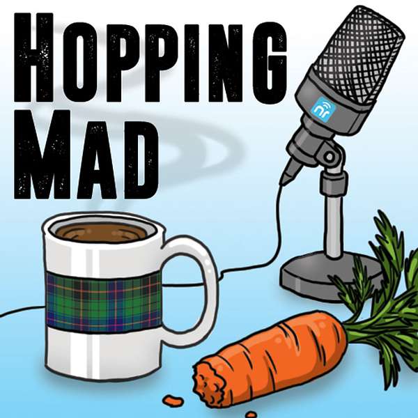 Hopping Mad with Will McLeod & Arliss Bunny Podcast Artwork Image