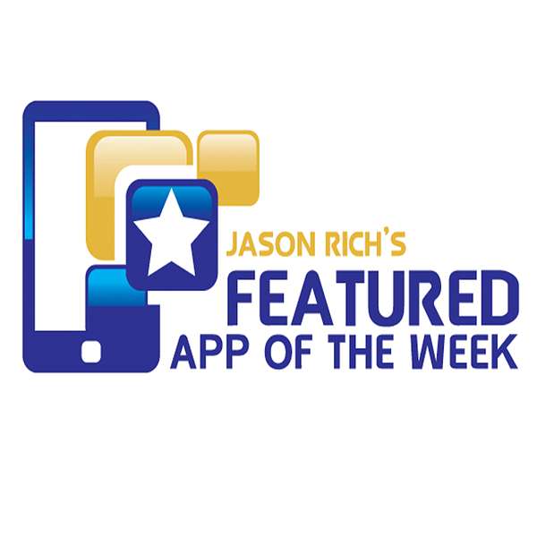 Jason Rich's Featured App of the Week Podcast Artwork Image