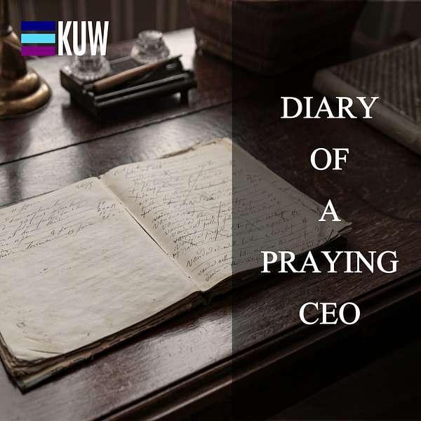 The Diary of a Praying CEO Podcast Podcast Artwork Image