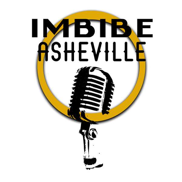 Imbibe Asheville Podcast Podcast Artwork Image