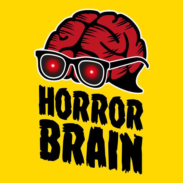 Horror Brain Podcast  Podcast Artwork Image