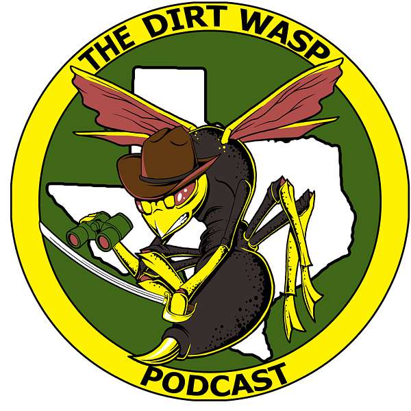 The Dirt Wasp Podcast Podcast Artwork Image