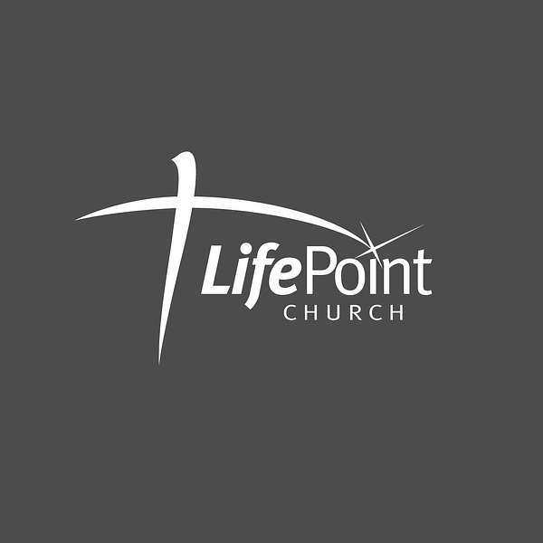 LifePoint Church Podcast Artwork Image