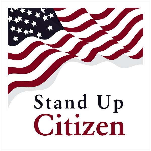 Stand Up Citizen Podcast Artwork Image