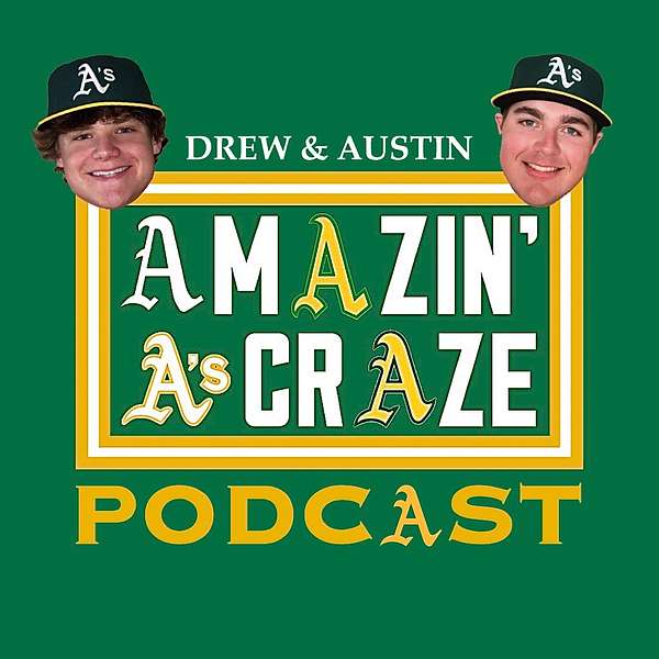 Amazin' A's Craze Podcast Artwork Image