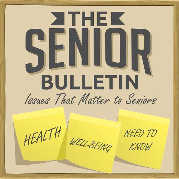 The Senior Bulletin Podcast Artwork Image
