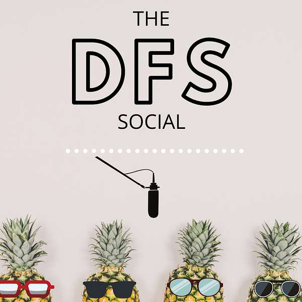 THE  D.F.S. SOCIAL PODCAST Podcast Artwork Image
