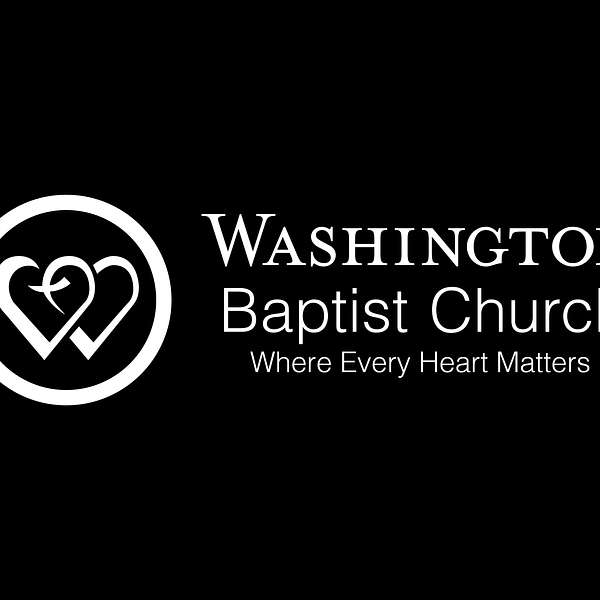 Washington Baptist Church Podcast Artwork Image