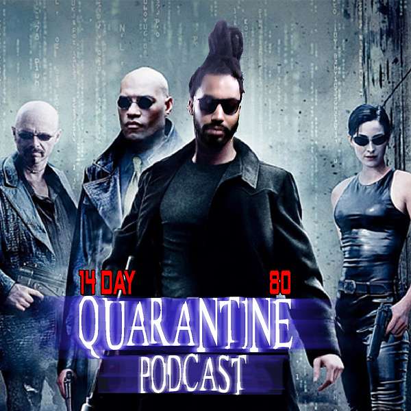 14-Day Quarantine Podcast Podcast Artwork Image