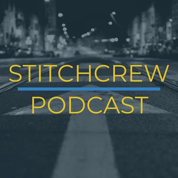 StitchCrew Change Makers Podcast Podcast Artwork Image