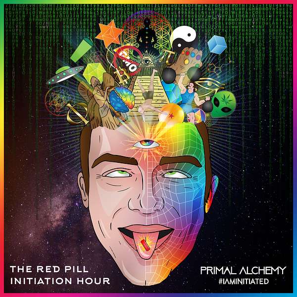 Primal Alchemy's Red Pill Initiation Hour  Podcast Artwork Image