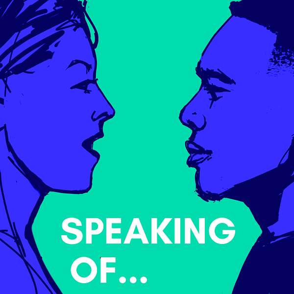 Speaking Of... Conversations on Voice, Speech, and Identity with Ryan O'Shea Podcast Artwork Image