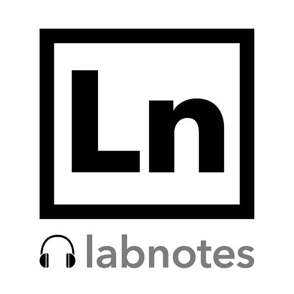 Lab Notes Podcast Artwork Image
