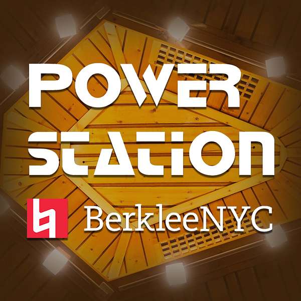 Power Station at BerkleeNYC Podcast Artwork Image