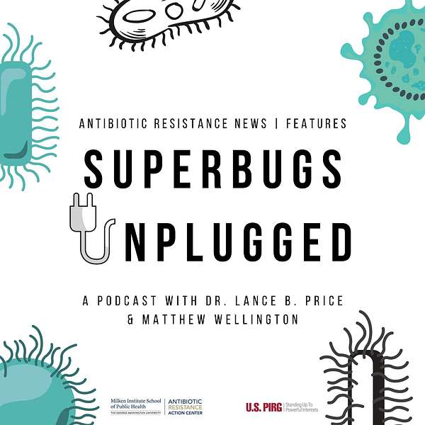 Superbugs Unplugged  Podcast Artwork Image