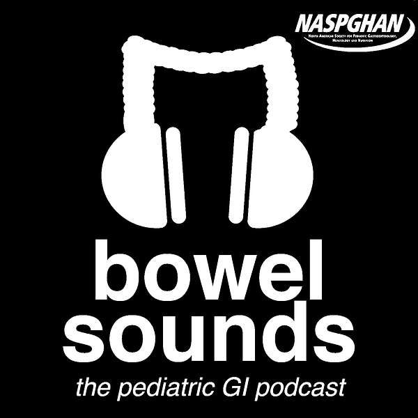 Bowel Sounds: The Pediatric GI Podcast Podcast Artwork Image