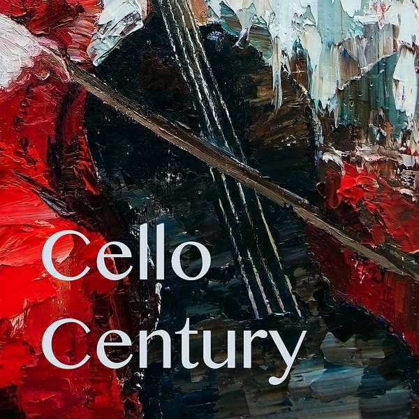 Cello Century Podcast Artwork Image