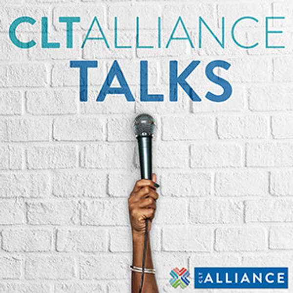 CLT Alliance Talks Podcast Artwork Image