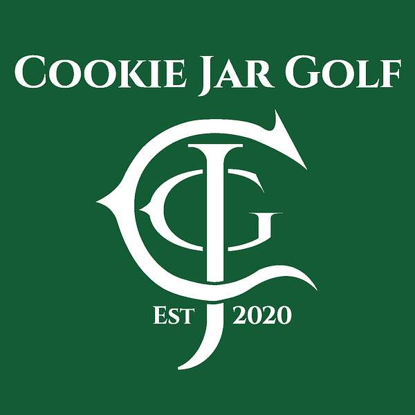 The Cookie Jar Golf Podcast Podcast Artwork Image