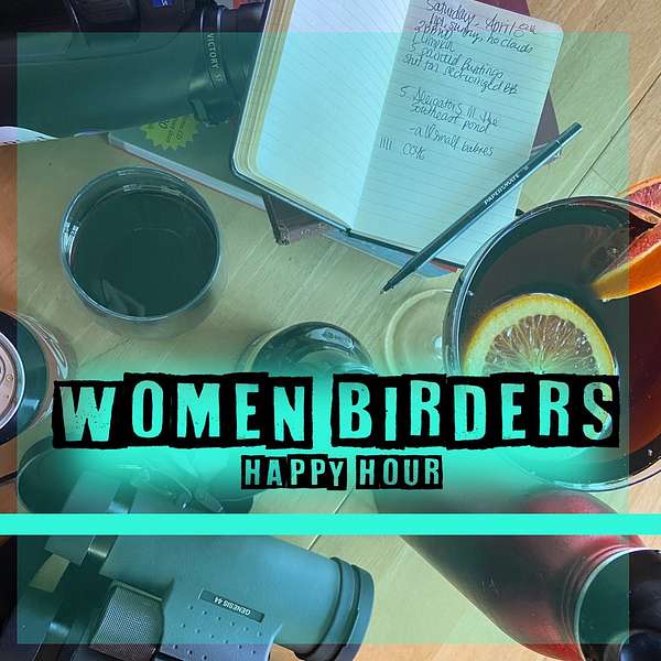 Women Birders (Happy Hour) Podcast Artwork Image
