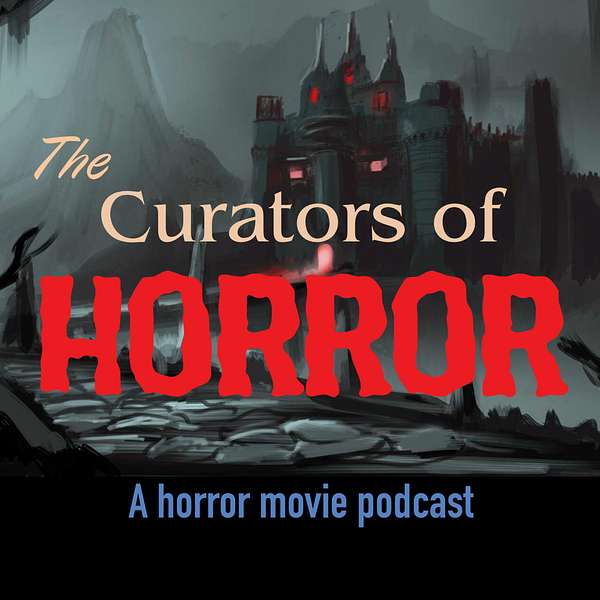 The Curators of Horror Podcast Artwork Image
