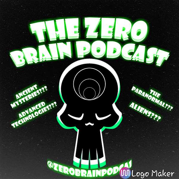 The Zero Brain Podcast Podcast Artwork Image