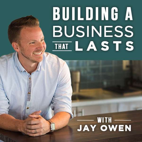 Building a Business that Lasts Podcast Artwork Image