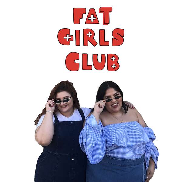 Fat Girls Club  Podcast Artwork Image