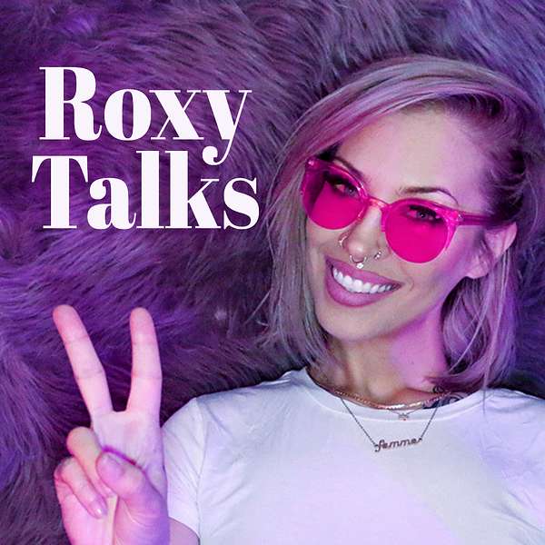 Roxy Talks Manifestation Podcast Podcast Artwork Image