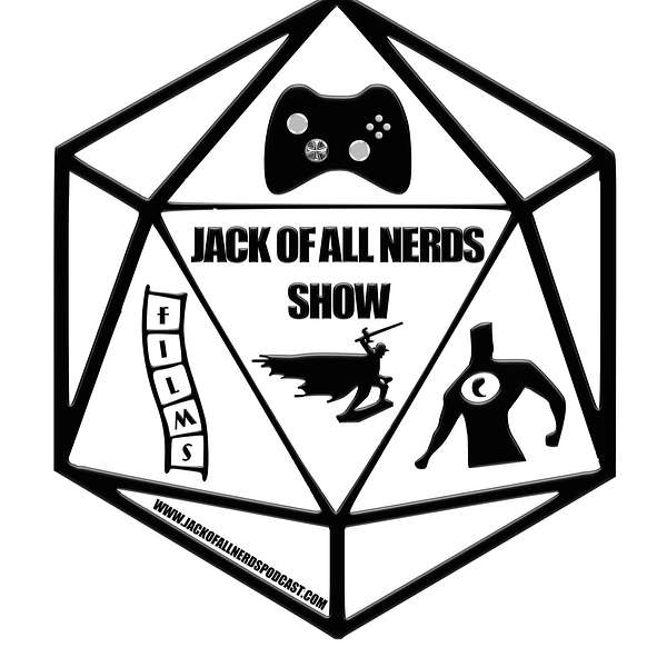 Jack Of All Nerds Show Podcast Artwork Image