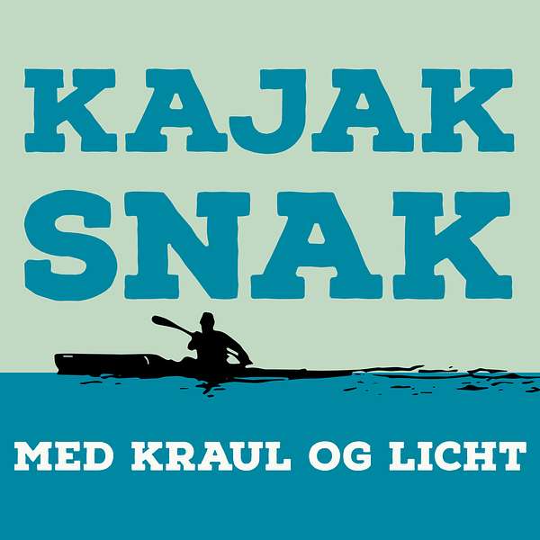 Kajaksnak med Kraul og Licht Podcast Artwork Image