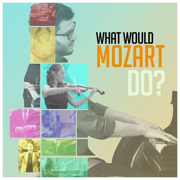 What Would Mozart Do? Podcast Artwork Image