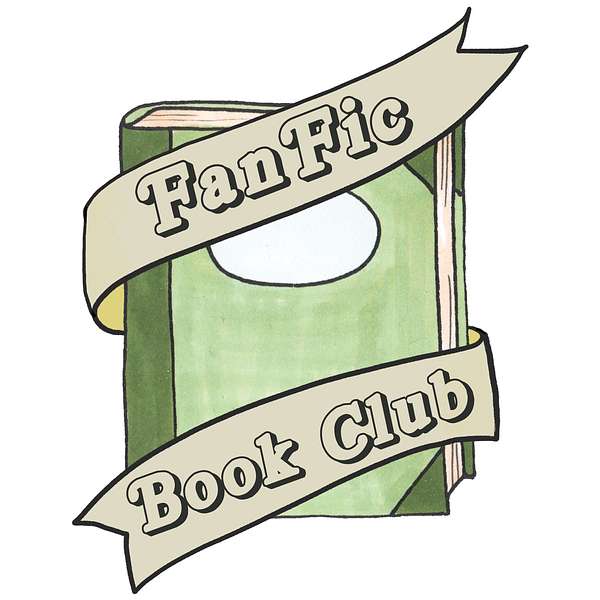 FanFic Book Club Podcast Artwork Image