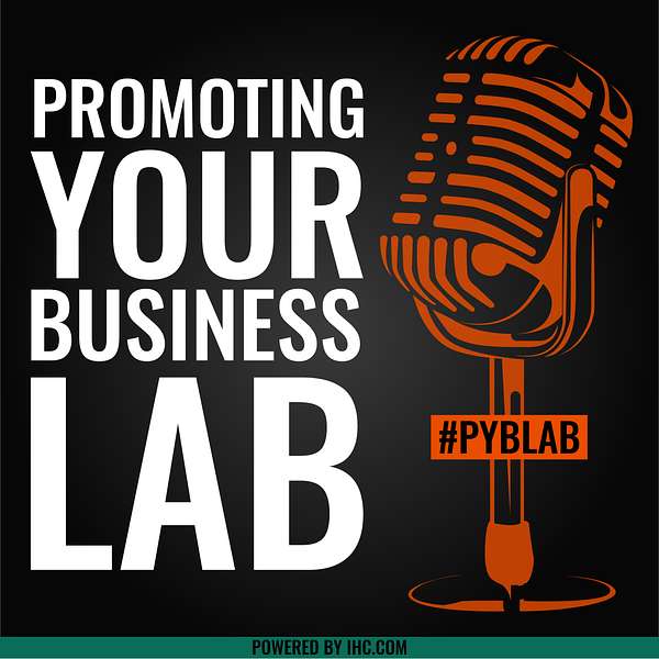 Promoting Your Business Lab Podcast Artwork Image