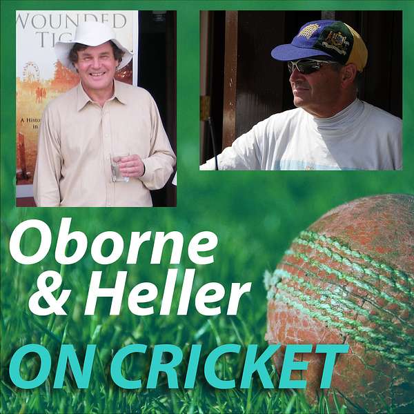 Oborne & Heller on Cricket Podcast Artwork Image