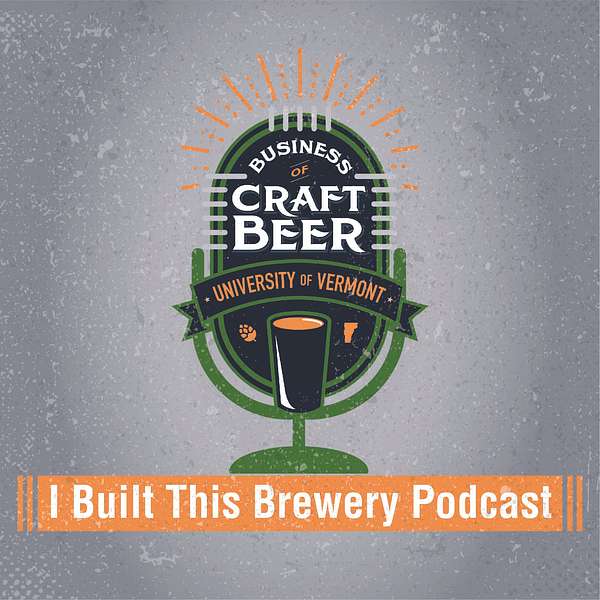 I Built This Brewery Podcast Podcast Artwork Image