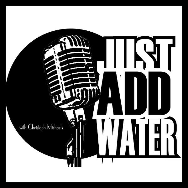 Just Add Water Podcast Artwork Image