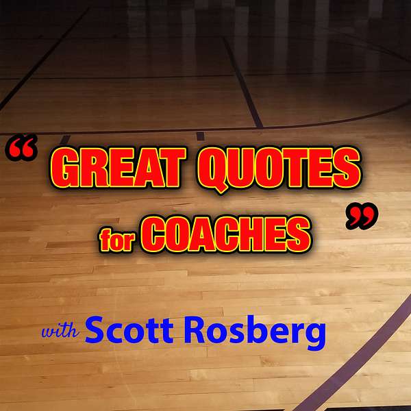Great Quotes for Coaches Podcast Podcast Artwork Image