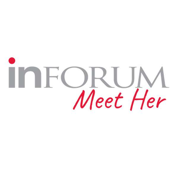 Inforum's Meet Her Podcast Podcast Artwork Image